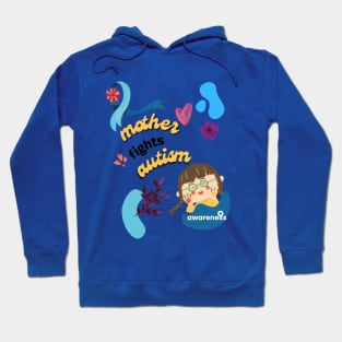 mother fights autism Hoodie